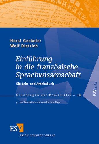 Einführung in die französische Sprachwissenschaft: Ein Lehr- und Arbeitsbuch