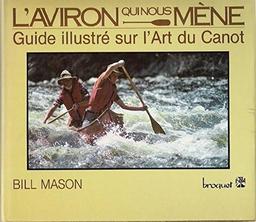 L'AVIRON QUI NOUS MENE