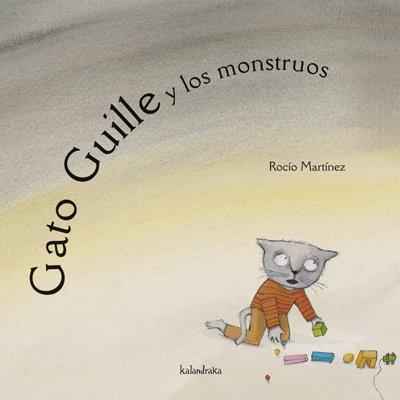 Gato Guille y los monstruos (libros para soñar)