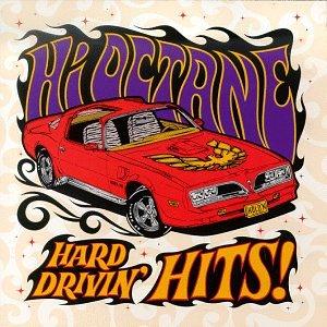 Hi Octane-Hard Drivin' Hits