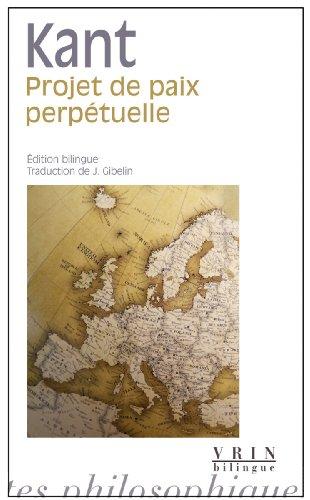 Projet de paix perpétuelle : esquisse philosophique, 1795