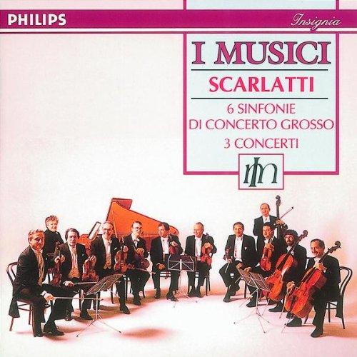 Scarlatti: Sinfonie Di Conceto Grosso - I Musici