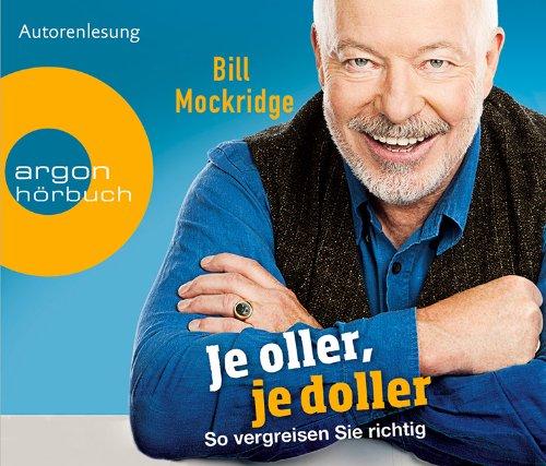 Je oller, je doller: So vergreisen Sie richtig