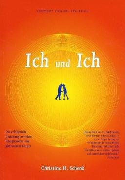 Ich und Ich: Die erfolgreiche Beziehung zwischen Energiekörper und physischem Körper