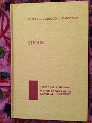 Shock (Major Problems in Clinical Surgery S.)