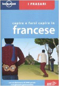 Capire e farsi capire in francese