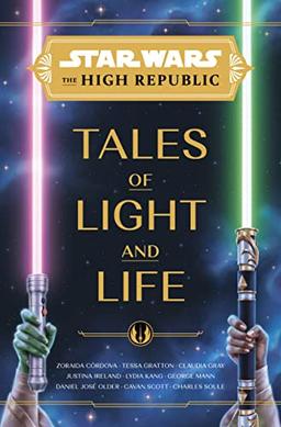 Star Wars: The High Republic: Tales of Light and Life