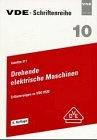 Drehende elektrische Maschinen. Erläuterungen zu DIN VDE 0530