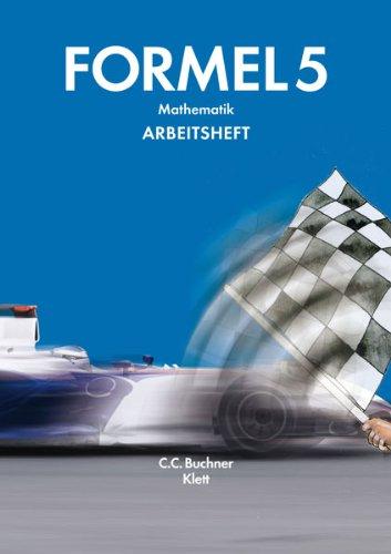 Formel - neu: Formel 5 Arbeitsheft. Bayern: Mathematik für die Hauptschule