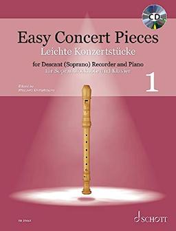 Easy Concert Pieces: 30 Pieces from 5 Centuries. Band 1. Sopran-Blockflöte und Klavier. Ausgabe mit CD.