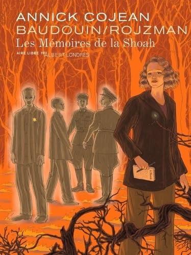 Les mémoires de la Shoah : Prix Albert Londres