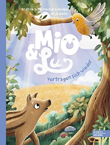 Mio & Lu vertragen sich wieder: Lustiges Bilderbuch für Kinder ab 3 darüber, dass jeder eigene Stärken hat (Edel Kids Books)