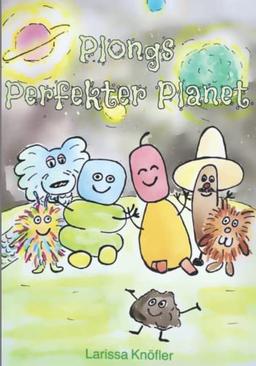 Plongs perfekter Planet