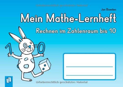 Mein Mathe-Lernheft  - Rechnen im Zahlenraum bis 10