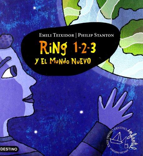 Ring 1-2-3 y el mundo nuevo (Premio Apel·les Mestres)