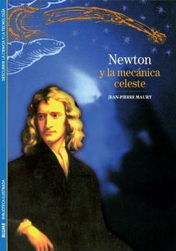 Newton y la mecánica celeste (Biblioteca Ilustrada, Band 14)