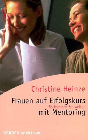 Frauen auf Erfolgskurs mit Mentoring