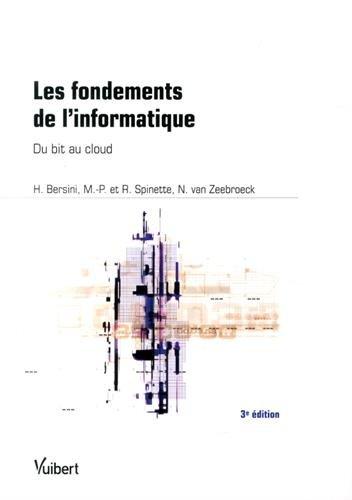 Les fondements de l'informatique : du bit au cloud