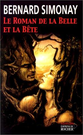 Le roman de la belle et la bête