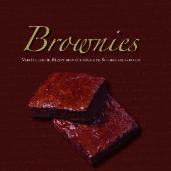 Brownies: Verführerische Rezeptideen für köstliche Schokoladenkuchen