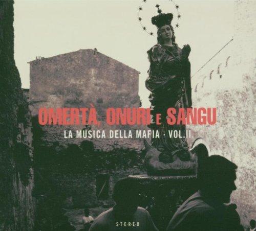 Omerta, Onuri E Sangu (La Musica Della Mafia)(Ltd. Ed.) [DIGIPACK]