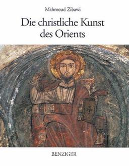 Die christliche Kunst des Orients