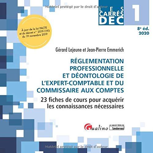 Réglementation professionnelle et déontologie de l'expert-comptable et du commissaire aux comptes : 23 fiches de cours pour acquérir les connaissances nécessaires