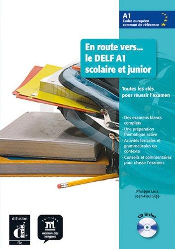 En route vers... le DELF A1 scolaire et junior. Buch mit Audio-CD