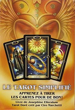 Le tarot simplifié : Apprenez à tirer les cartes pour de bon ! Le livre et le jeu