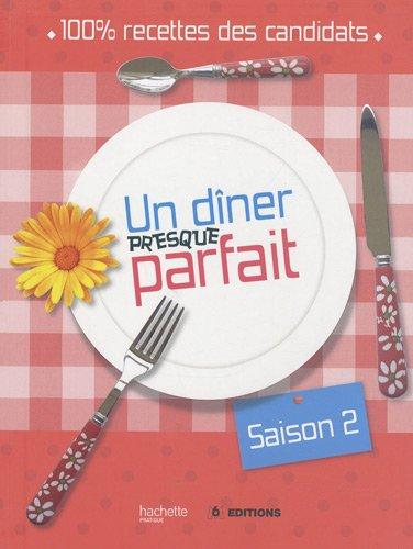 Un dîner presque parfait, saison 2