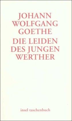 Die Leiden des jungen Werther: Ein Briefroman (insel taschenbuch)