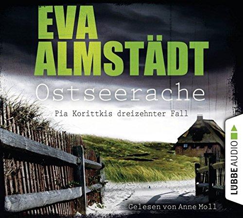 Ostseerache: Kriminalroman. (Kommissarin Pia Korittki, Band 13)