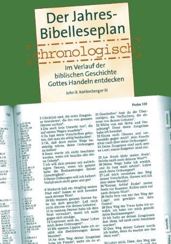 Der Jahres  Bibelleseplan chronologisch: Im Verlauf der biblischen Geschichte Gottes Handeln entdecken