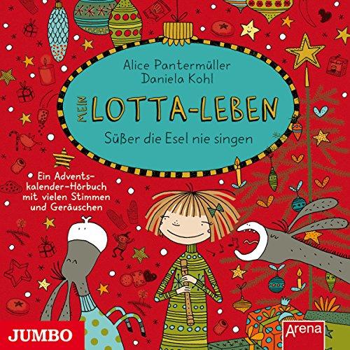 Mein Lotta-Leben.Ser die Esel Nie Singen