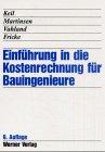 Einführung in die Kostenrechnung für Bauingenieure