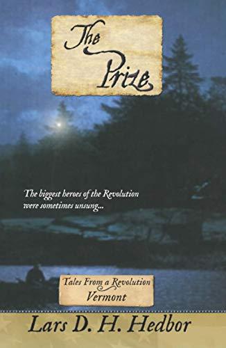 The Prize: Tales From a Revolution - Vermont