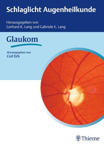 Schlaglicht Augenheilkunde: Glaukom