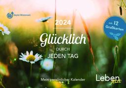 Glücklich durch jeden Tag 2024: Mein persönlicher Kalender