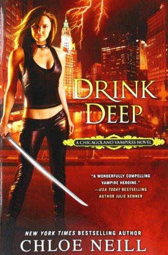 Drink Deep: A Chicagoland Vampires Novel