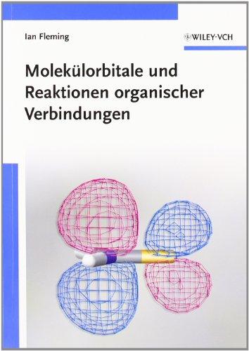 Molekülorbitale und Reaktionen organischer Verbindungen