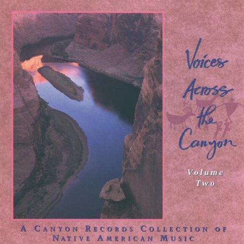 Voices Across the Canyon Vol.2