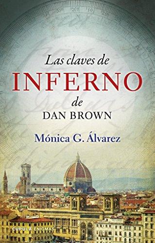 Las claves de Inferno de Dan Brown (Enigmas y conspiraciones)