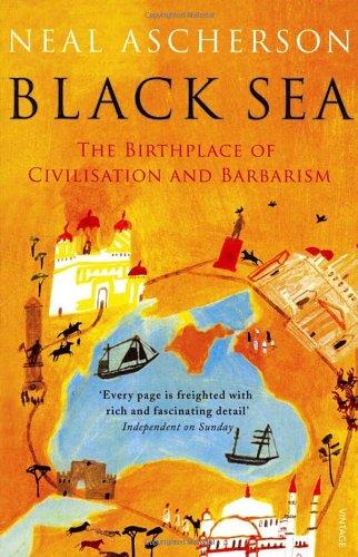 The Black Sea: The Birthplace of Civilisation and Barbarism