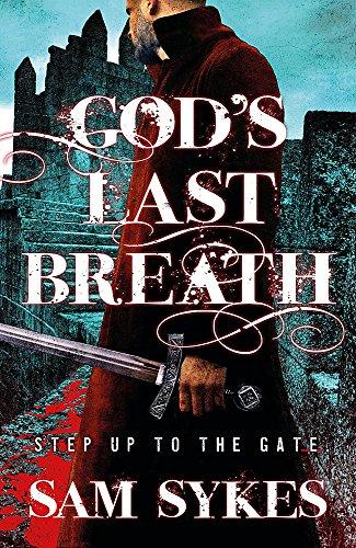 God's Last Breath: Bring Down Heaven Book 3