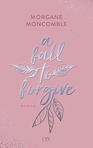 A Fall to Forgive (Seasons, Band 1)