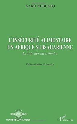 L'insécurité alimentaire en Afrique subsaharienne : le rôle des incertitudes