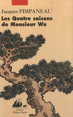 Les quatre saisons de Monsieur Wu