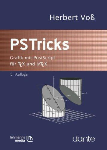 PSTricks: Grafik mit PostScript für TeX und LaTeX