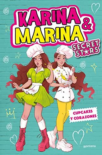 Cupcakes y corazones (Karina & Marina Secret Stars 4) (Lo más visto, Band 4)