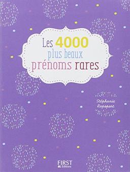 Les 4.000 plus beaux prénoms rares